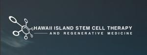 Hawaii Island Stem Cell Therapy and Regenerative Medicine in Pahoa, Hawaii