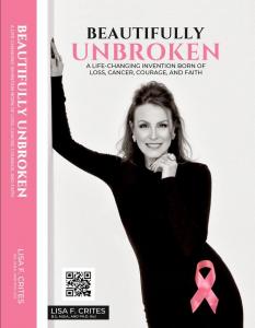 Beautifully Unbroken by Lisa F. Crites