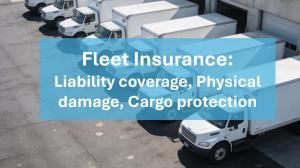 Fleet Insurance: Brokerage, Policy, Coverage Limits