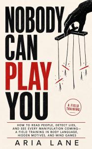 Nobody Can Play You by Aria Lane
