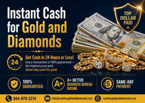 Instant Cash for Gold and Diamonds..
