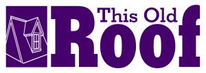 Elite Roof and Solar's new educational video series "This Old Roof"