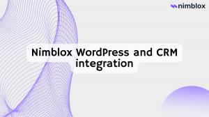 Nimblox WordPress and CRM integration