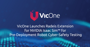 The VicOne Radeis Extension for NVIDIA Isaac Sim™ helps robotics teams test how cyberattacks could change robot behavior before deployment.