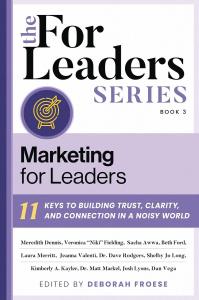 Marketing For Leaders: Book 3