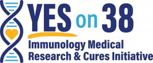 Yes on 38 Immunology Medical Research & Cures Initiative