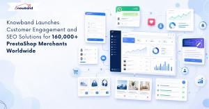 Knowband Launches Customer Engagement and SEO Solutions for 160,000+ PrestaShop Merchants Worldwide