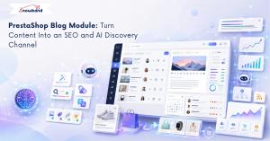 This image represents how the PrestaShop Blog Module turns Content Into an SEO and AI Discovery Channel