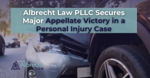 Car accident imagery and press release title, ‘Albrecht Law Secures Major Appellate Victory in a Personal Injury Case’.