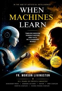 When the Machines Learn by Fr. Morson Livingston