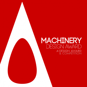 A' International Manufacturing and Processing Machinery Design Awards Call for Entries