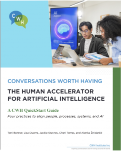 CONVERSATIONS WORTH HAVING® QuickStart Guide for Artificial Intelligence