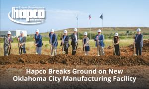 Hapco leaders, Oklahoma officials, and project partners participate in the groundbreaking for Hapco's new 270,000-square-foot manufacturing facility in Oklahoma City.