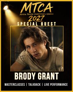 Announcement graphic featuring Tony Award nominee Brody Grant as a Special Guest Artist for MTCA 2027.