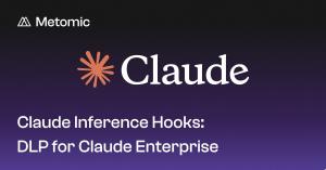Logo of Claude and Metomic - Claude inference hooks