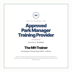 Certificate-style graphic reading "Approved Park Manager Training Provider, State of California HCD, Provider, The MH Trainer."