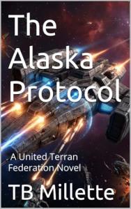 The Alaska Protocol by TB Millette