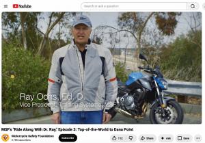 A man, named Dr. Ray Ochs, stands in front of a motorcycle wearing a motorcycle jacket and ballcap talking about the MSF's video series, Ride Along with Dr. Ray.
