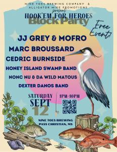 Hook’em for Heroes Block Party poster listing JJ Grey & Mofro, Marc Broussard and other artists, September 12 at Nine Toes Brewing in Pass Christian.