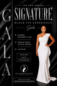 Black flyer with woman wearing a white gown promoting the Well Within Your Reach Foundation's gala.