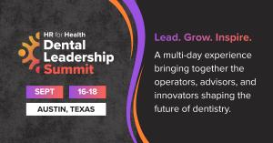 HR for Health's Dental Leadership Summit