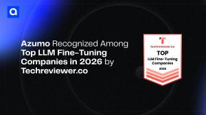 Azumo was named a Top LLM Fine-Tuning Company in 2026 by Techreviewer.co