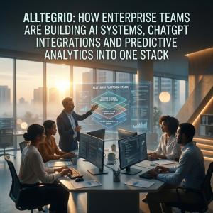 Alltegrio is Building AI Systems, ChatGPT Integrations and Predictive Analytics