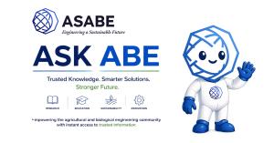 ASABE Ask ABE launch graphic featuring the Ask ABE mascot and trusted engineering knowledge, research, education, sustainability, and innovation.