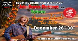 John Denver music celebration under the Hawaiian stars during five magical nights