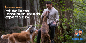 Pet Wellness Consumer Trends Report 2026 - Lillie&Lee