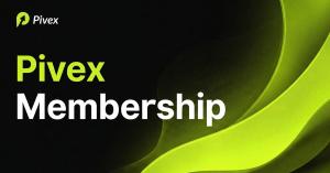 Pivex Membership title card with the Pivex logo and wordmark in green and white on a black background.