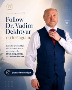 Dr. Vadim Dekhtyar promoting his Instagram account with daily health and wellness tips on stress, sleep, energy, and emotional balance.