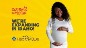 Healthy Blue “Count the Kicks” campaign graphic on a bright yellow background, featuring a smiling pregnant woman and text: “We’re expanding in Idaho!”