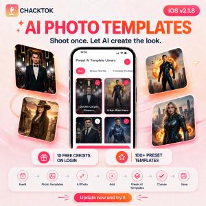 ChackTok AI Photo Templates launch graphic for iOS v2.1.8