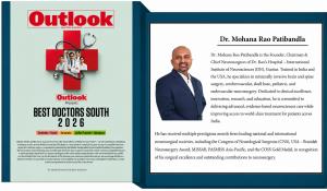 Dr. Mohana Rao Patibandla featured in Outlook Best Doctors South 2026, recognizing the Guntur neurosurgeon for excellence in advanced brain, spine, and neurosciences care.