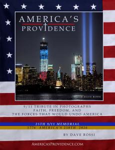 9/11 Tribute in Photographs- Faith, Freedom and the Forces That Would Undo America