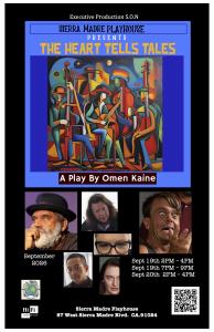 Event poster for "The Heart Tells Tales," a play by Omen Kaine presented by Sierra Madre Playhouse in September 2026, featuring vibrant abstract artwork of musicians and headshots of the cast. Top Section: Set against a bright blue block, the title app