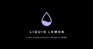 Liquid Lemon logo above the line "Custom Shopify storefront in 30 days for $9,500," promoting its fixed-price Shopify Storefront Sprint for CPG and DTC brands.