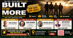 Built for More Dallas-Area Men’s Series Flyer