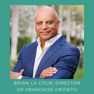 Brian La Cour, Director of Franchise Growth