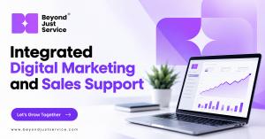 Integrated Digital Marketing and Sales Support by Beyond Just Service