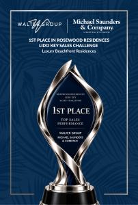 Award graphic showing a silver trophy on a navy background, reading "1st Place, Rosewood Residences Lido Key Sales Challenge, Top Sales Performance, Walter Group, Michael Saunders & Company."