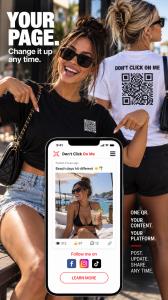 Woman wearing DON’T CLICK ON ME® QR apparel with phone showing the user-controlled wearable social media platform