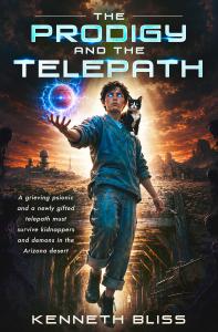 The Prodigy and the Telepath by Kenneth Bliss