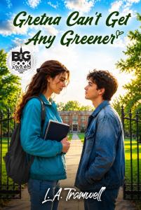 Gretna Can't Get Any Greener by L. A. Tramwell