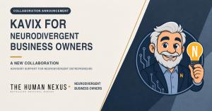 Graphic announcing KAVIX for Neurodivergent Business Owners, featuring The Human Nexus logo and the KAVIX mascot holding an illuminated N lightbulb.
