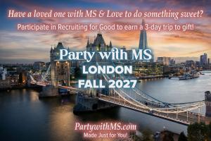 Have a family member with MS? Love to do something sweet participate in Recruiting for Good to earn the trip to gift www.PartywithMS.com Made Just for You!