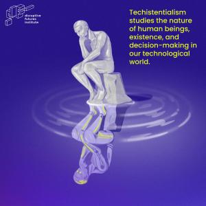 Techistentialism Definition