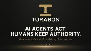 TURABON launch graphic with the message “AI AGENTS ACT. HUMANS KEEP AUTHORITY.” in black, gold and white.