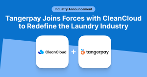Tangerpay and CleanCloud are teaming up to offer laundromats a single, unified platform that integrates POS, delivery, and unattended mobile and kiosk payments.